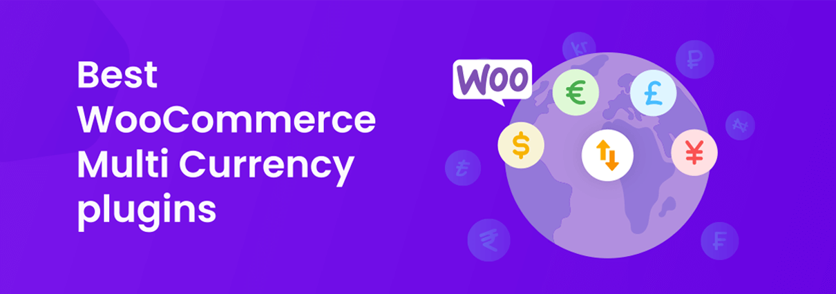 6 Best WooCommerce Multi Currency Switcher Plugins (2023)
